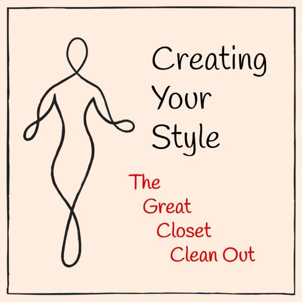 Creating your style - the great closet clean out